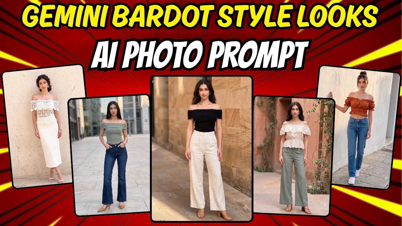 5 Viral AI Photo Editing Prompts for Girls Stunning Bardot Style Looks | Trending Insta Prompts